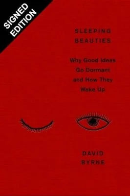 David Byrne — Sleeping Beauties — Signed Hardback